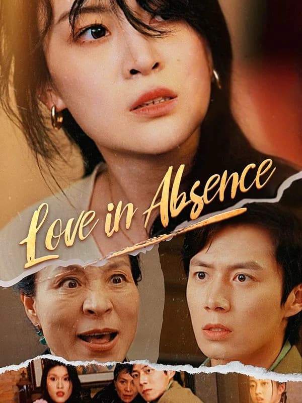 Love in Absence (DUBBED)