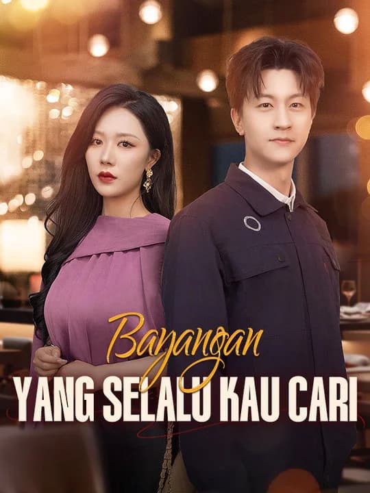 Bayangan yang Selalu Kau Cari