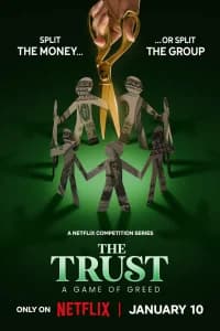 The Trust: A Game of Greed (2024) - Series
