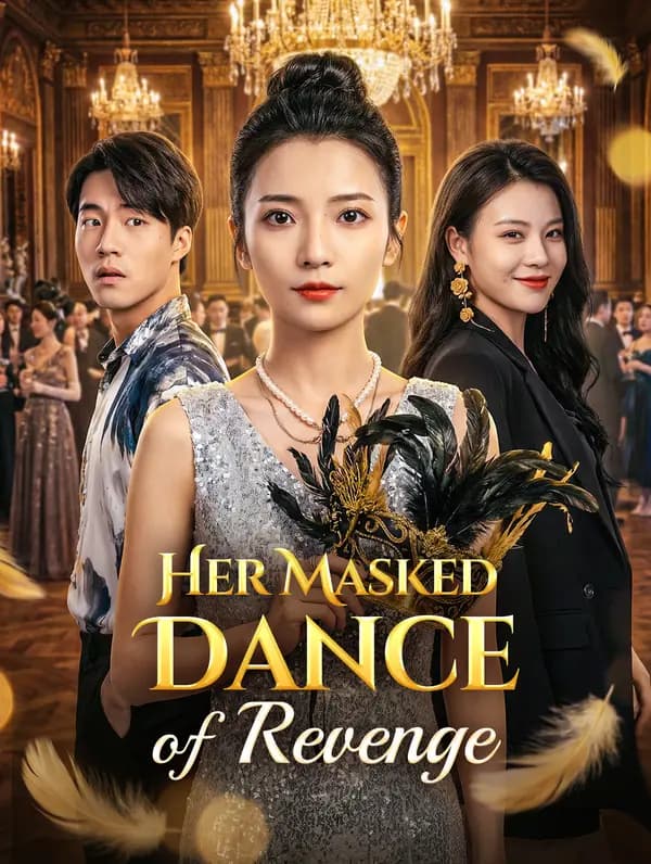 Her Masked Dance of Revenge