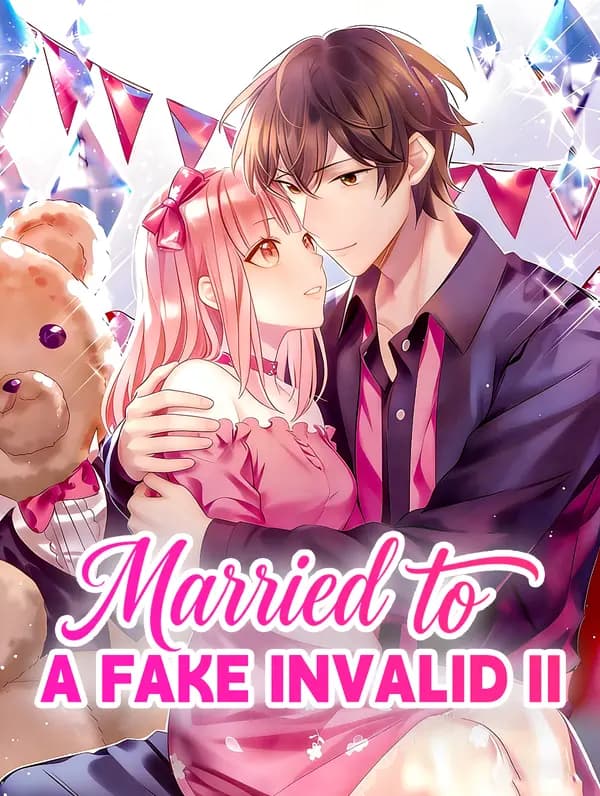 Married to a Fake Invalid II