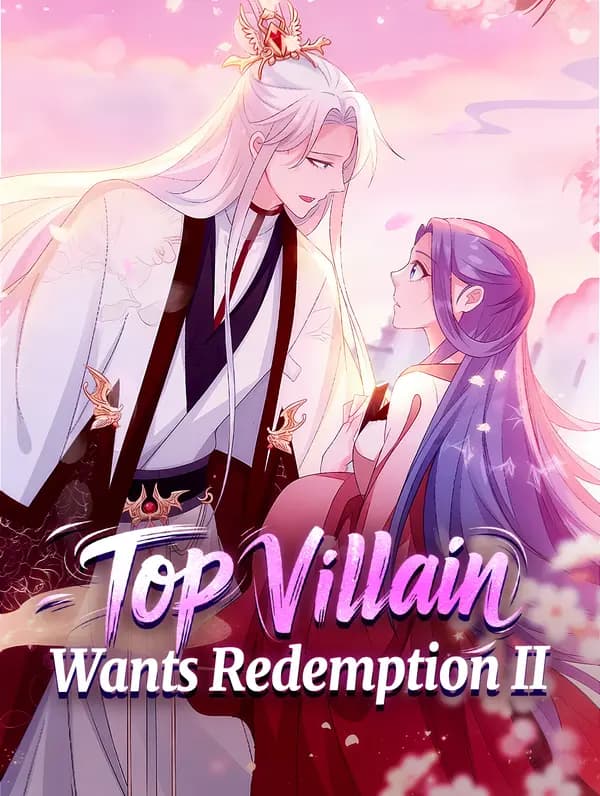 Top Villain Wants Redemption II