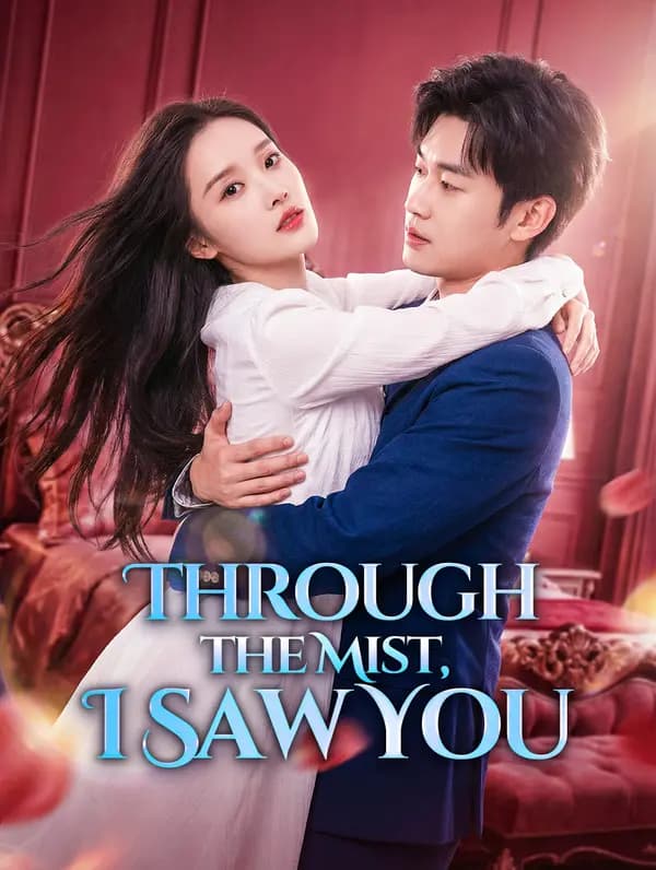 Through the Mist, I Saw You(Dubbed)