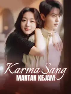 Karma Sang Mantan Kejam
