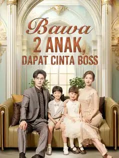 Bawa 2 ANAK, Dapat CINTA BOSS