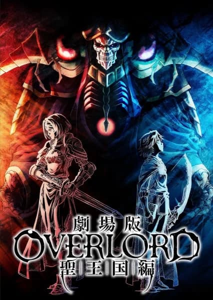 Overlord Movie: The Sacred Kingdom