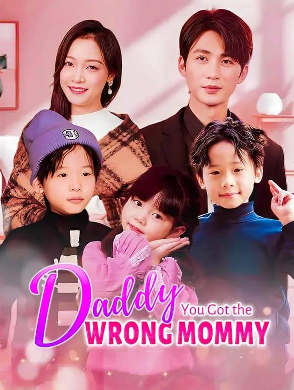 Daddy, You Got the Wrong Mommy