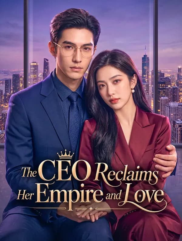The CEO Reclaims Her Empire and Love