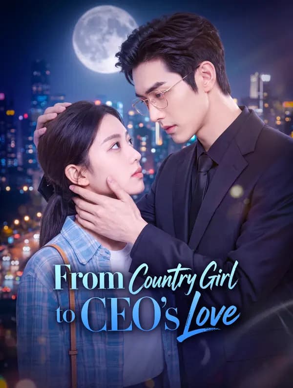 From Country Girl to CEO's Love