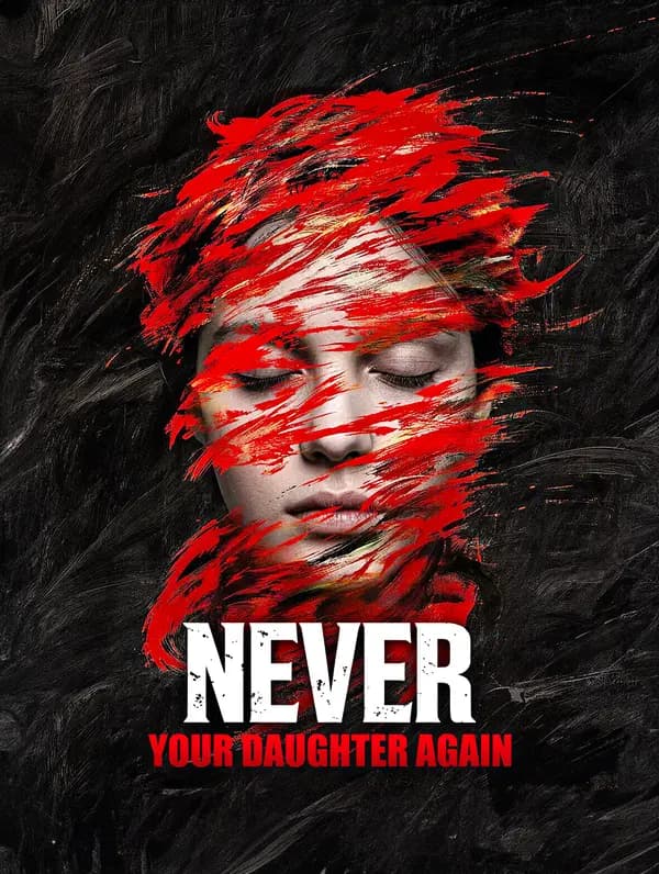 Never Your Daughter Again