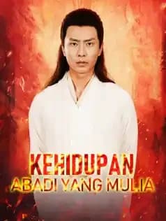Kehidupan Abadi Yang Mulia