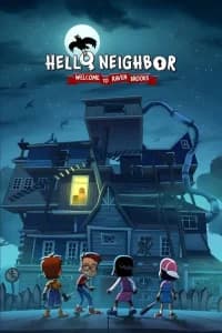 Hello Neighbor: Welcome to Raven Brooks (2022)