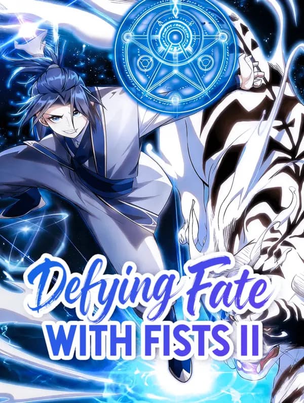 Defying Fate With Fists II
