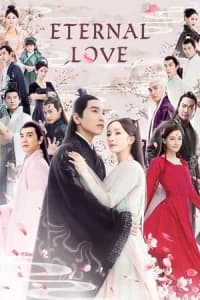 Three Lives Three Worlds, Ten Miles of Peach Blossom aka Eternal Love (2017)