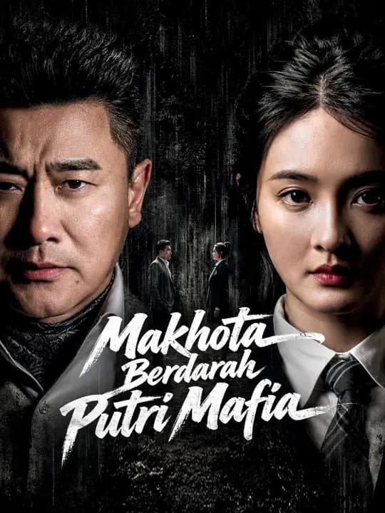 (Sulih suara) Makhota Berdarah Putri Mafia