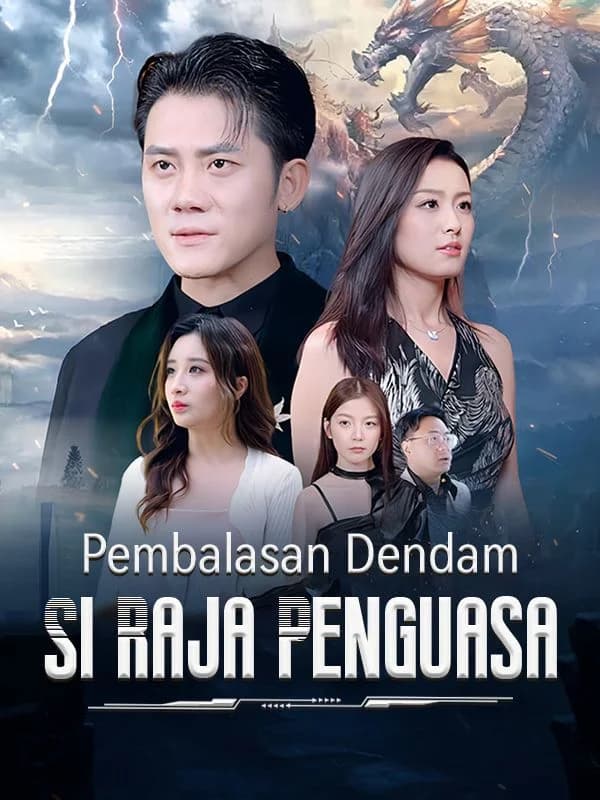 Pembalasan Dendam Si Raja Penguasa
