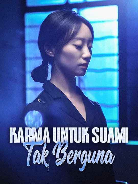 Karma untuk Suami Tak Berguna