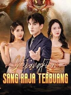 Kebangkitan Sang Raja Terbuang