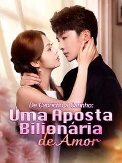 De Capricho a Carinho: Uma Aposta Bilionária de Amor (Dublado)