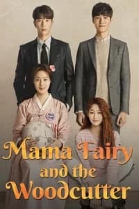 Mama Fairy and the Woodcutter (2018) - Series