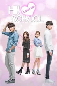 High School - Love On (Hai seukool) (2014) - Series